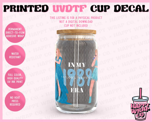 In My 1989 Era - UVDTF Cup Decal (Ready-to-Ship)