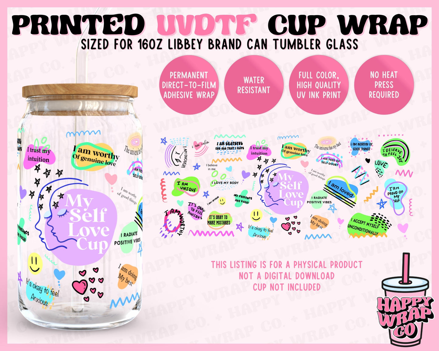 My Self Love Cup - UVDTF Beer Can Glass Wrap (Ready-to-Ship)
